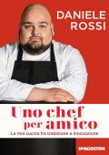 Daniele Rossi - Uno chef per amico (2022)