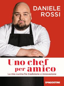 Daniele Rossi – Uno chef per amico (2022)