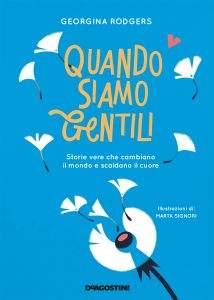 Georgina Rodgers – Quando siamo gentili (2021)