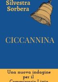 Silvestra Sorbera - Ciccannina. Commissario Livia vol.5 (2021)