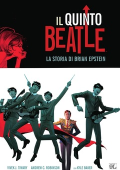 img Il Quinto Beatle. Edizione Deluxe - La Storia Di Brian Epstein (2013)