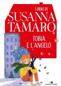 Susanna Tamaro - Tobia e l'angelo (2023)