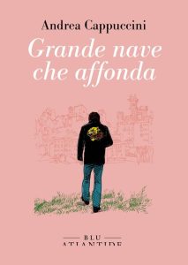 Andrea Cappuccini – Grande nave che affonda (2023)