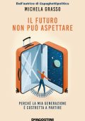 Michela Grasso - Il futuro non può aspettare (2021)