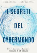Jordan Foresi, Jack Caravelli - I segreti del cybermondo (2019)