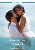 Annie Claydon - Ricominciare in Grecia (2022)