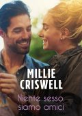 Millie Criswell - Niente sesso, siamo amici (2022)