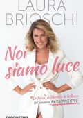 Laura Brioschi - Noi siamo luce (2020)