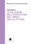 Sara Dinotola - Le collezioni nell'ecosistema del libro e della lettura (2023)