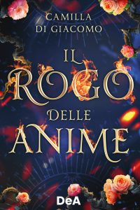 Camilla Di Giacomo – Il rogo delle anime (2022)