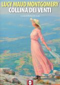 Lucy Maud Montgomery - Collina dei Venti (2023)