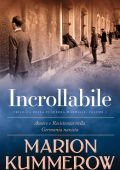 Marion Kummerow - Trilogia della Seconda Guerra Mondiale 3. Incrollabile (2023)