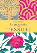 Michela Finaurini - La Grammatica dei Tessuti (2023)