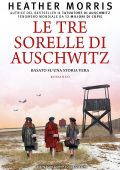 Heather Morris - Le tre sorelle di Auschwitz (2023)