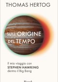 Thomas Hertog - Sull'origine del tempo (2023)