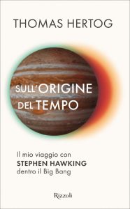 Thomas Hertog – Sull’origine del tempo (2023)