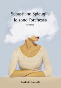 Sebastiano Spicuglia – Io sono l’orchessa (2023)