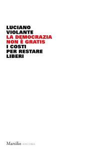 Luciano Violante – La democrazia non è gratis (2023)