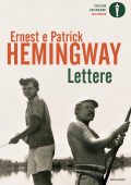 Ernest Hemingway, Patrick Hemingway - Lettere (2023)