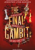 Jennifer Lynn Barnes - The Inheritance games Vol. 3 - The final gambit (2023)