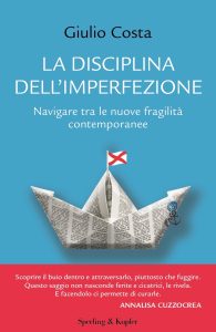 Giulio Costa – La disciplina dell’imperfezione (2023)