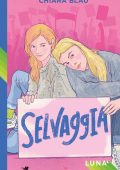 Chiara Blau - Luna. Selvaggia (2023)