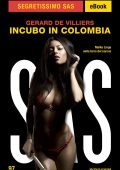Gerard De Villiers - Incubo in Colombia (2023)