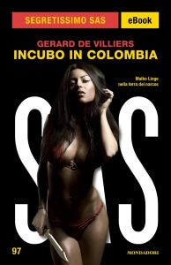 Gerard De Villiers – Incubo in Colombia (2023)