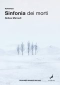 Abbas Maroufi - Sinfonia dei morti (2023)