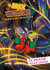 AA.VV. – Arex e Vastatore. Il drago dello spazio (2023)