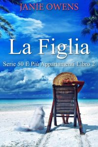 Janie Owens – La figlia. Serie 50 e più appartamenti (2022)