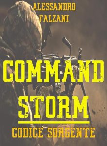 Alessandro Falzani – Command storm. Codice Sorgente (2020)