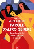 Vera Gheno (a cura di) - Parole d'altro genere (2023)