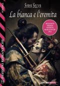 Siria Selva - La bianca e l'eremita (2023)