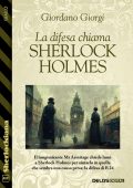 Giordano Giorgi - La difesa chiama Sherlock Holmes (2023)