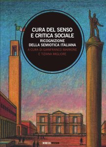 Gianfranco Marrone, Tiziana Migliore (a cura di) – Cura del senso e critica sociale (2022)