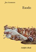 Jan Assmann - Esodo (2023)