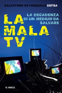 Salvatore De Pasquale (Depsa) – La mala tv (2023)
