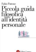 Fabio Patrone - Piccola guida filosofica all'identità personale (2023)