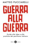 Matteo Pucciarelli - Guerra alla guerra (2023)