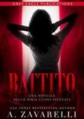 A. Zavarelli - Cuori Spezzati Vol. 2. Battito (2023)