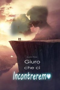 Annie Moon – Giuro che ci incontreremo (2023)