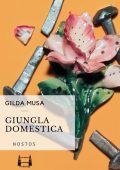 Gilda Musa - Giungla domestica (2022)