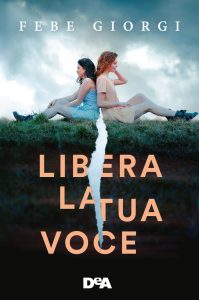 Febe Giorgi – Libera la tua voce (2022)