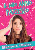 Eleonora Olivieri - Il mio anno pazzesco (2017)