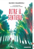 Guido Sgardoli - Oltre il sentiero (2021)