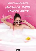 Martina Socrate - Andava tutto troppo bene (2020)