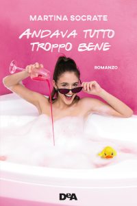 Martina Socrate – Andava tutto troppo bene (2020)