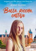 Jenny Oliver - Belle, ricche, cattive (2021)