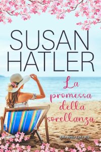 Susan Hatler – Baia della Luna Blu Vol. 2. La promessa della sorellanza (2023)